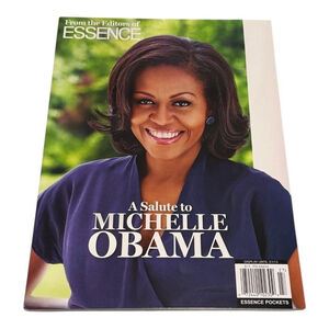 A Salute to Michelle Obama Essence Editors Softcover Magazine 2013 Tribute Book